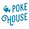 Poke House