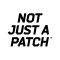Not Just A Patch